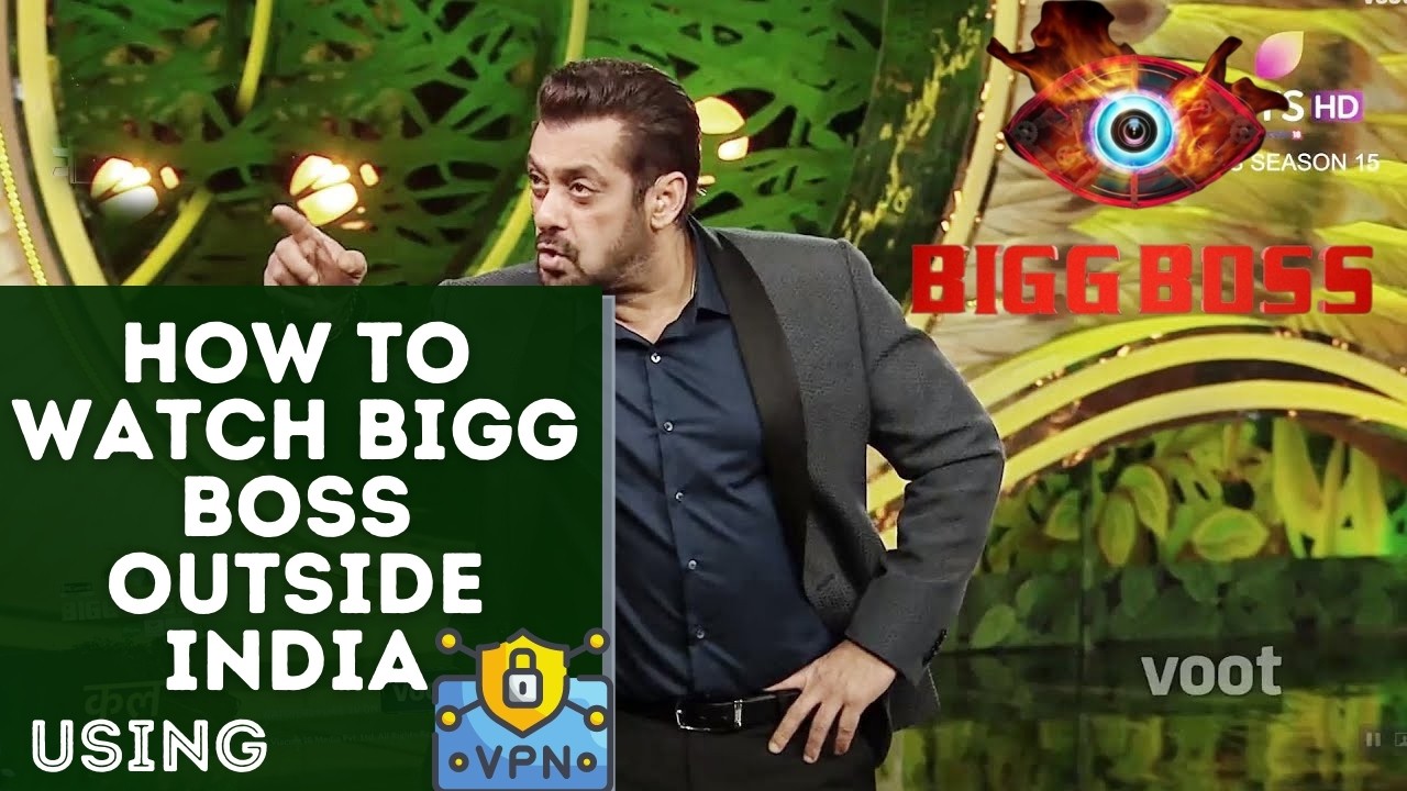 How to watch Bigg Boss outside India