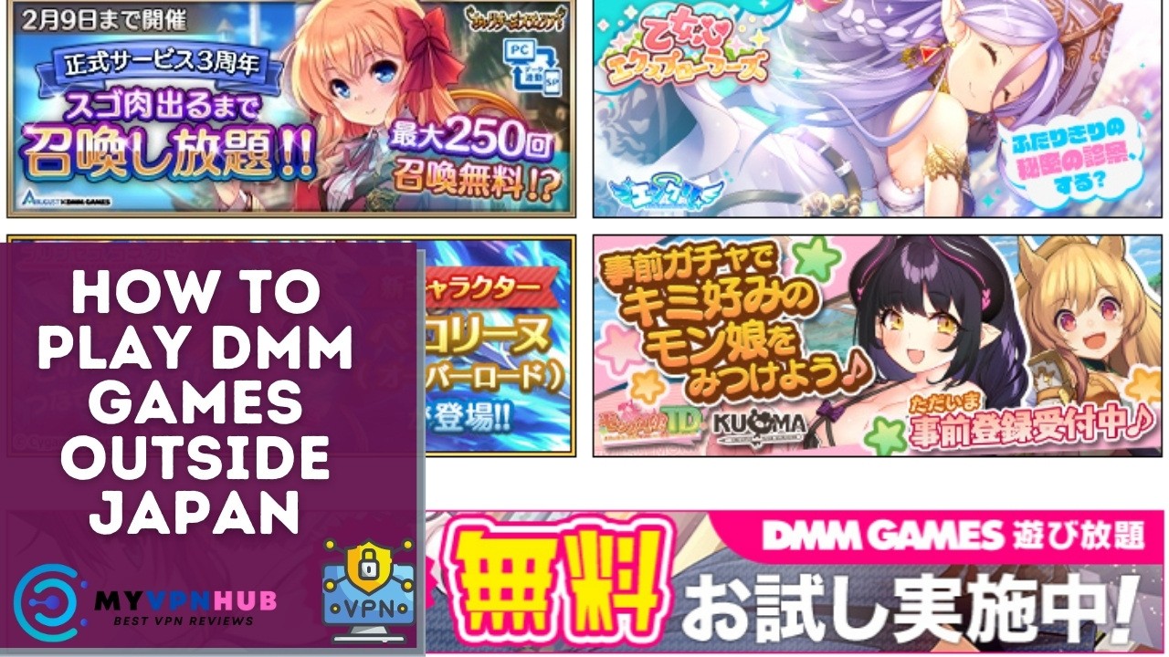 How to Play DMM Games Outside Japan