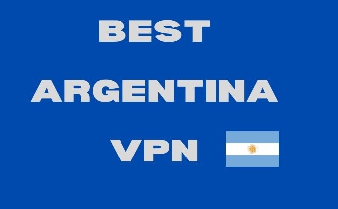 BEST VPN FOR ARGENTINA