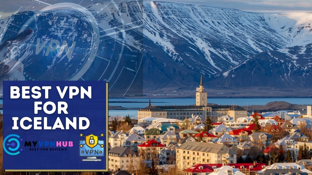 Best VPN for Iceland