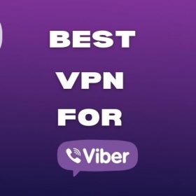 best vpn for Viber