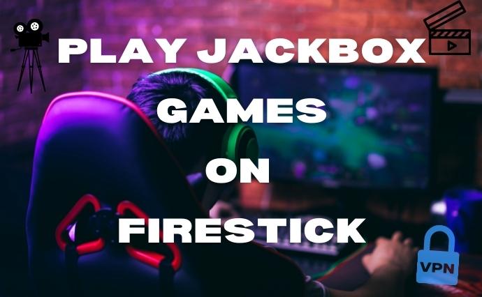 Play Jackbox Games on Firestick