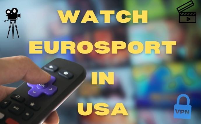 How to Watch EuroSport in USA