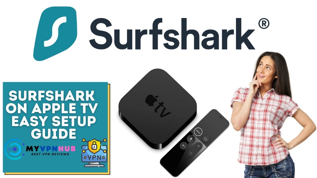 Surfshark on Apple TV Easy Setup Guide