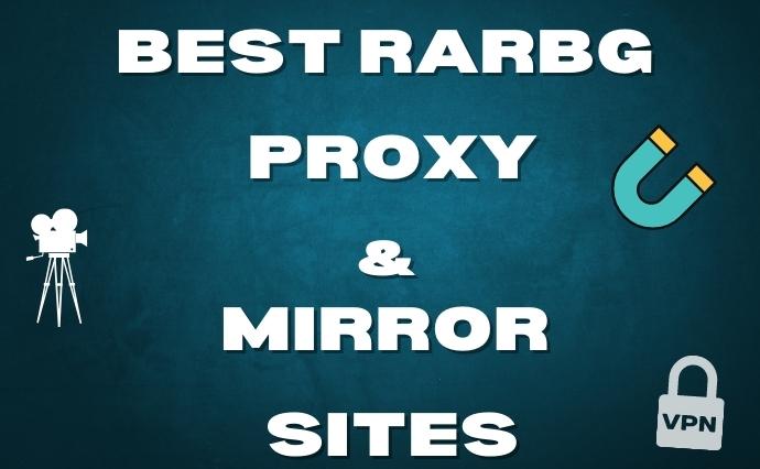 Best RARBG Proxy & Mirror Torrent Sites List