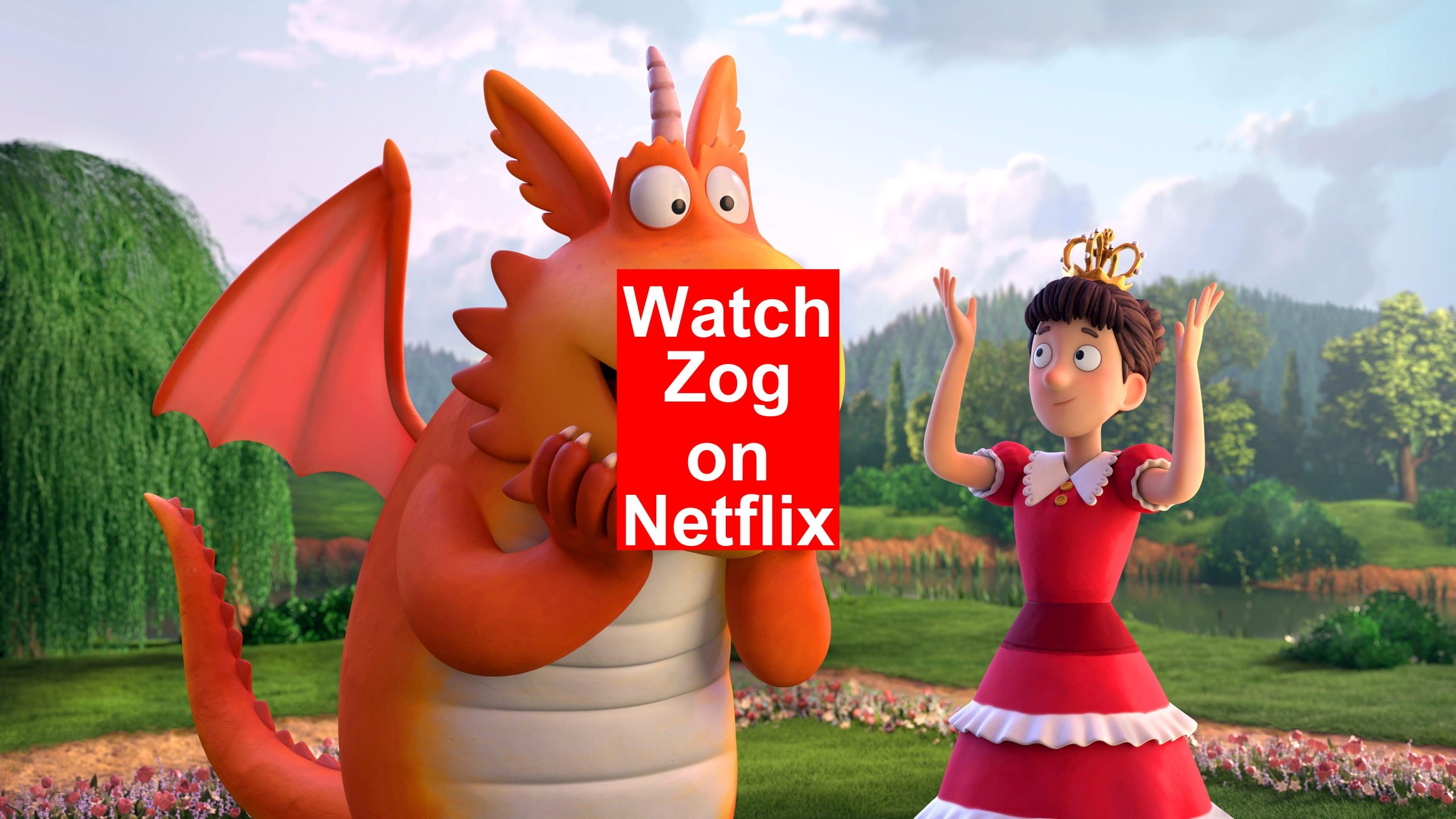 How to Watch Zog On Netflix [Best Guide 2026] - My Vpn Hub