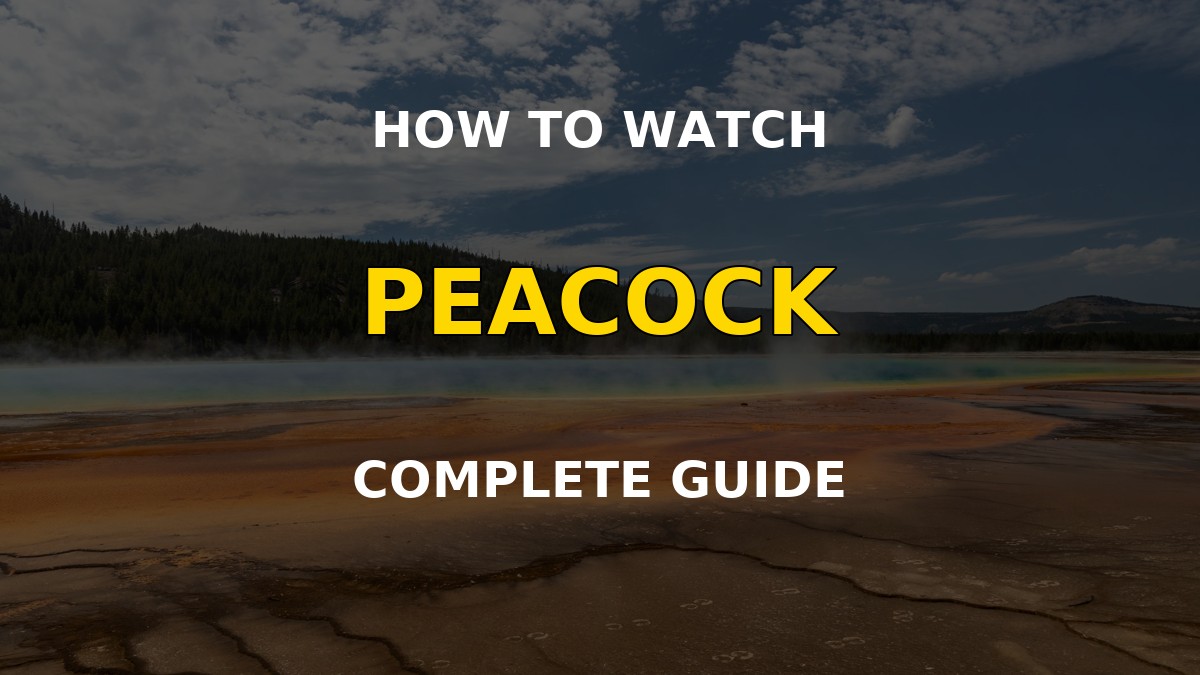 Watch Yellowstone on Peacock - VPN guide to streaming the Dutton ranch drama