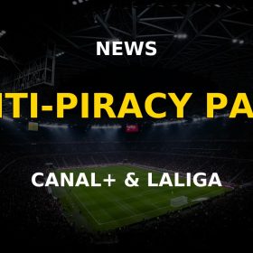 Canal+ and LaLiga anti-piracy pact news image