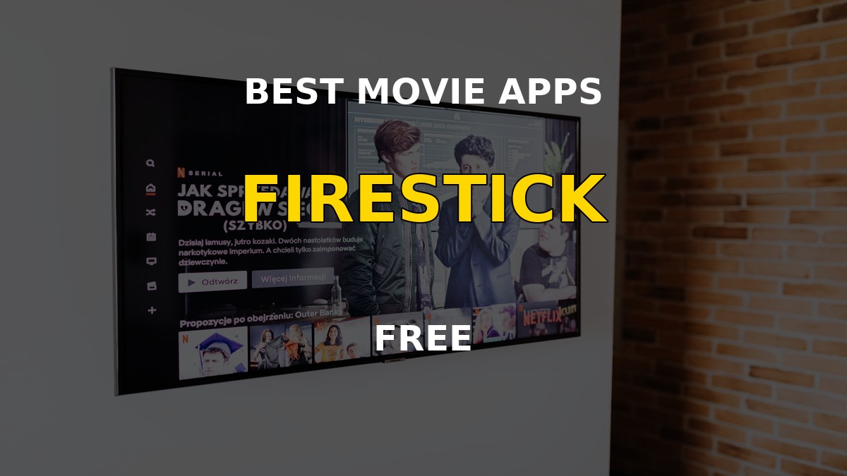 Best movie apps for Firestick