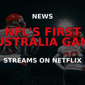 NFL Melbourne Game streams on Netflix