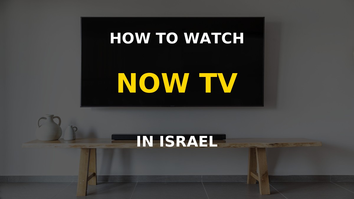 Watch NOW TV in Israel hero TV screen