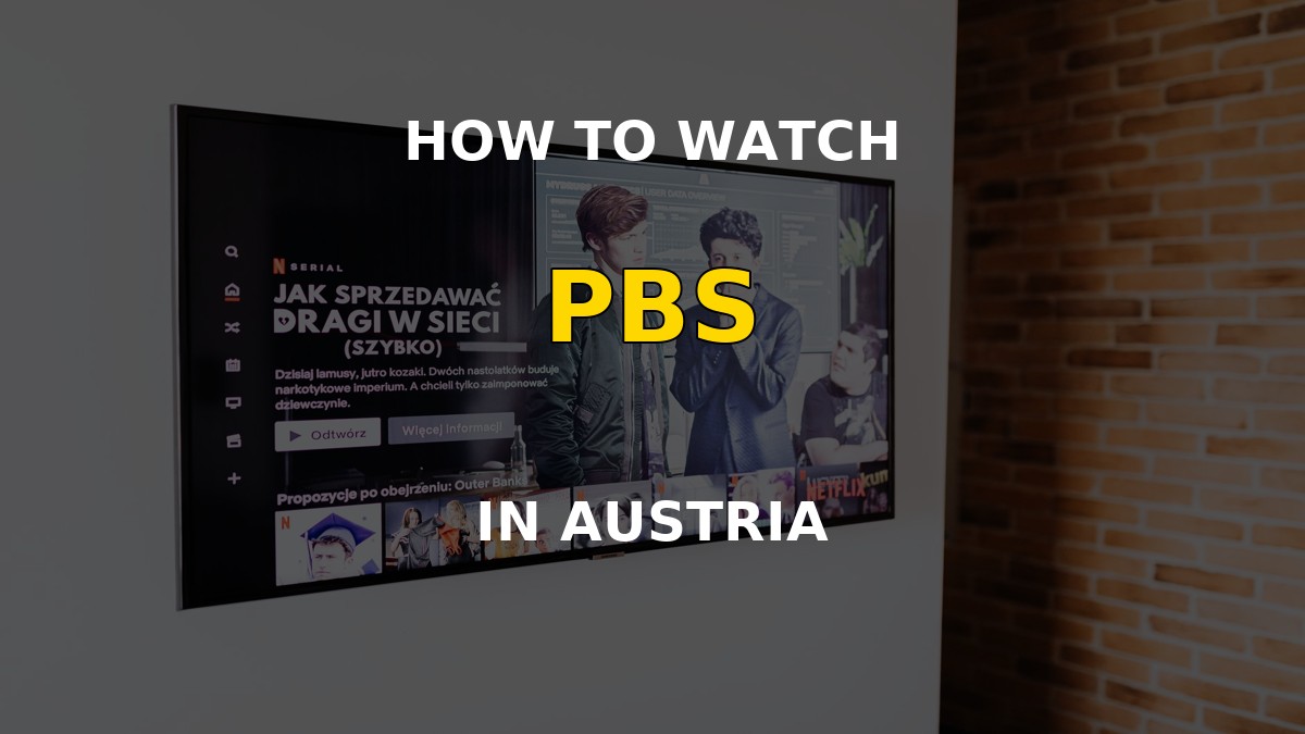 How to watch PBS in Austria