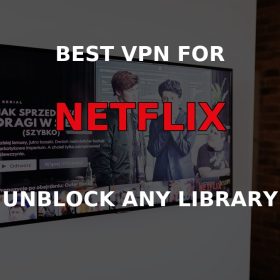 Best VPN for Netflix streaming on a living room television