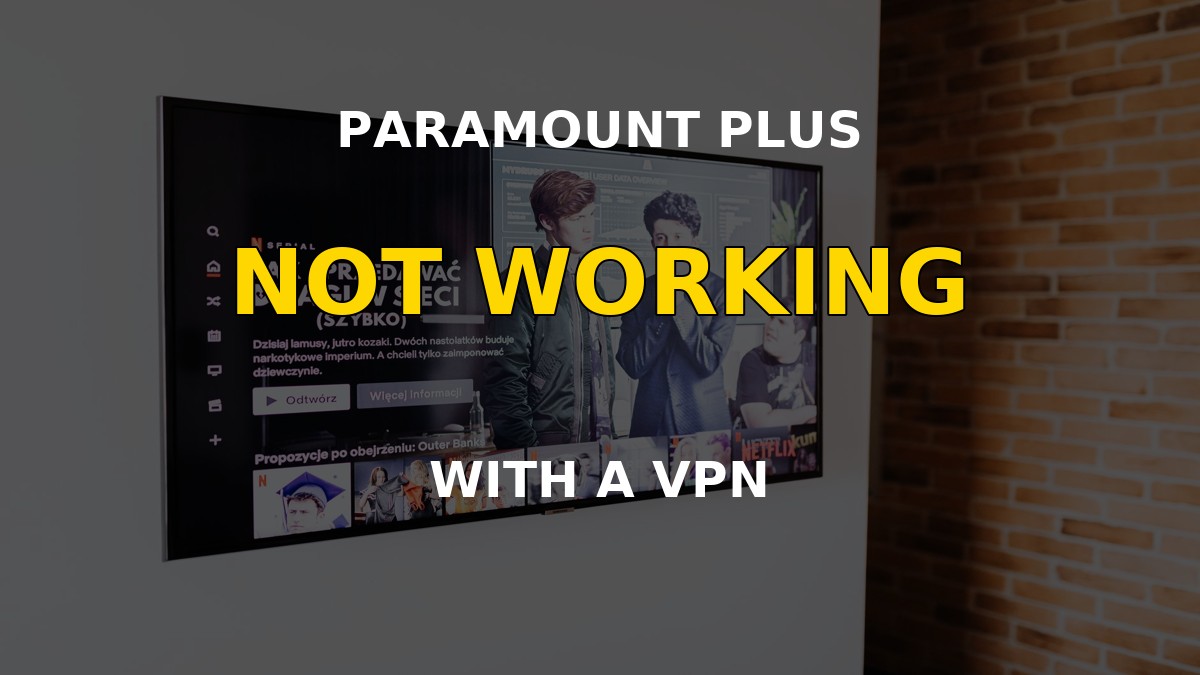 Paramount Plus streaming app on a living room TV after connecting a VPN