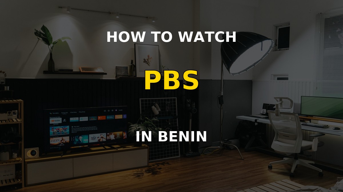 Watch PBS in Benin on a television