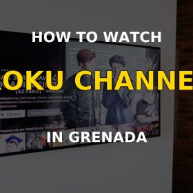Watch Roku Channel in Grenada on a television