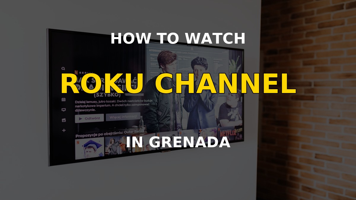 Watch Roku Channel in Grenada on a television